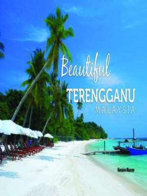 cover image of Beautiful Terengganu Malaysia